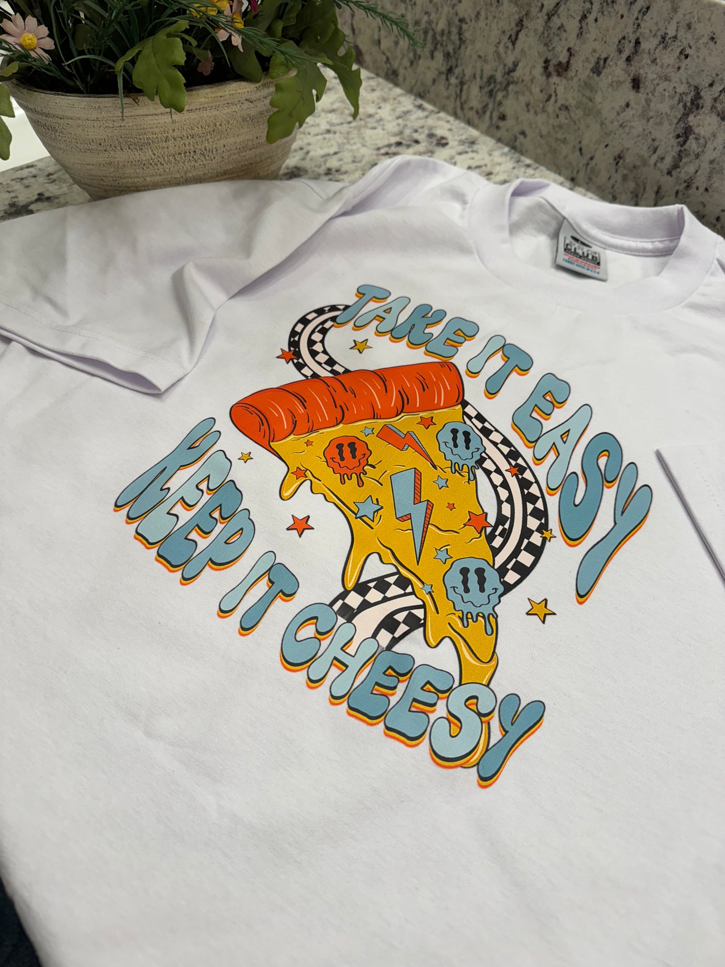 Take it Easy Keep It Cheesy printed T- Shirt